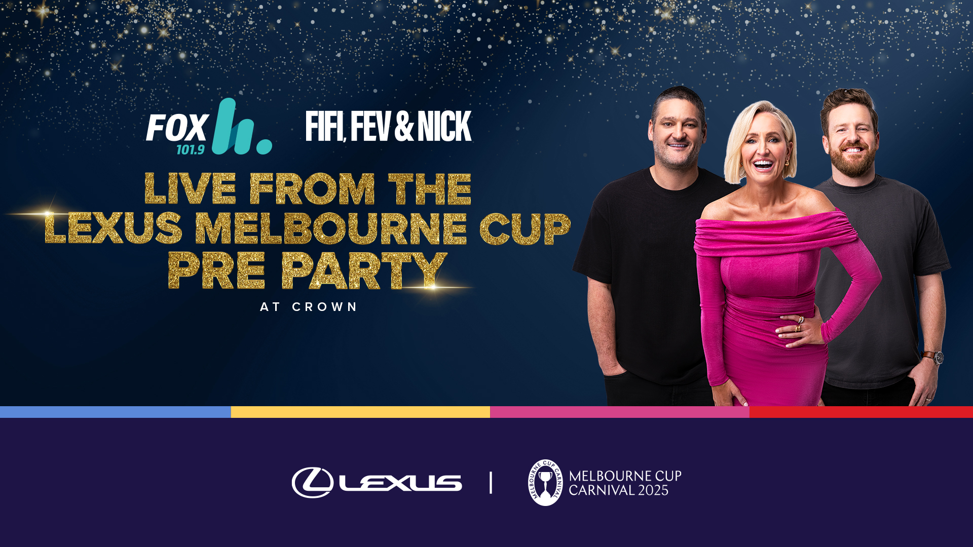 Fifi, Fev & Nick live from the Lexus Melbourne Cup Pre Party at Crown!